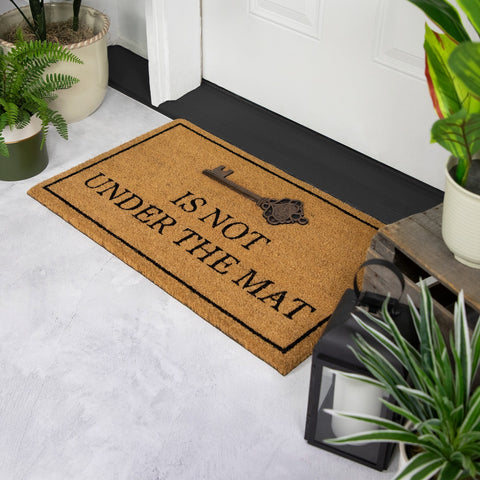 Key Is Not Under the Mat Coir Outdoor Doormat 18" X 30"