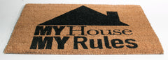 My House My Rules Doormat