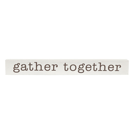 Gather Together Rustic Wood Block Sign