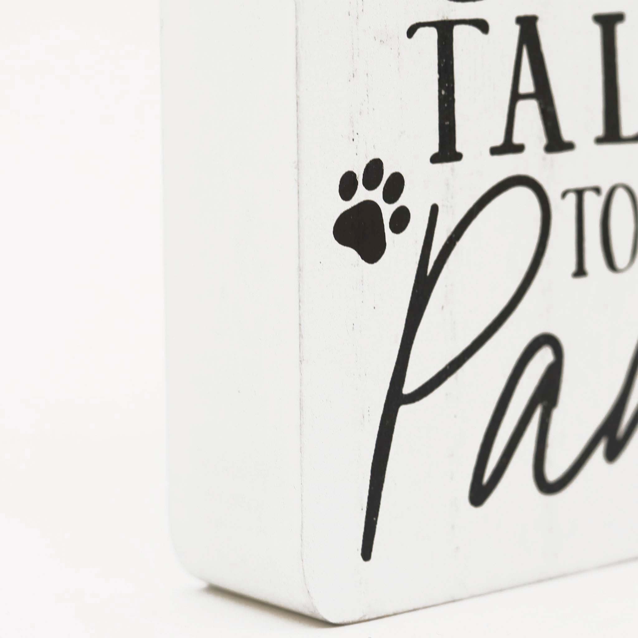  Paris Loft Talk To The Paw Wood Pet Sign, Dog Paw Wood Decor - White - Bonton