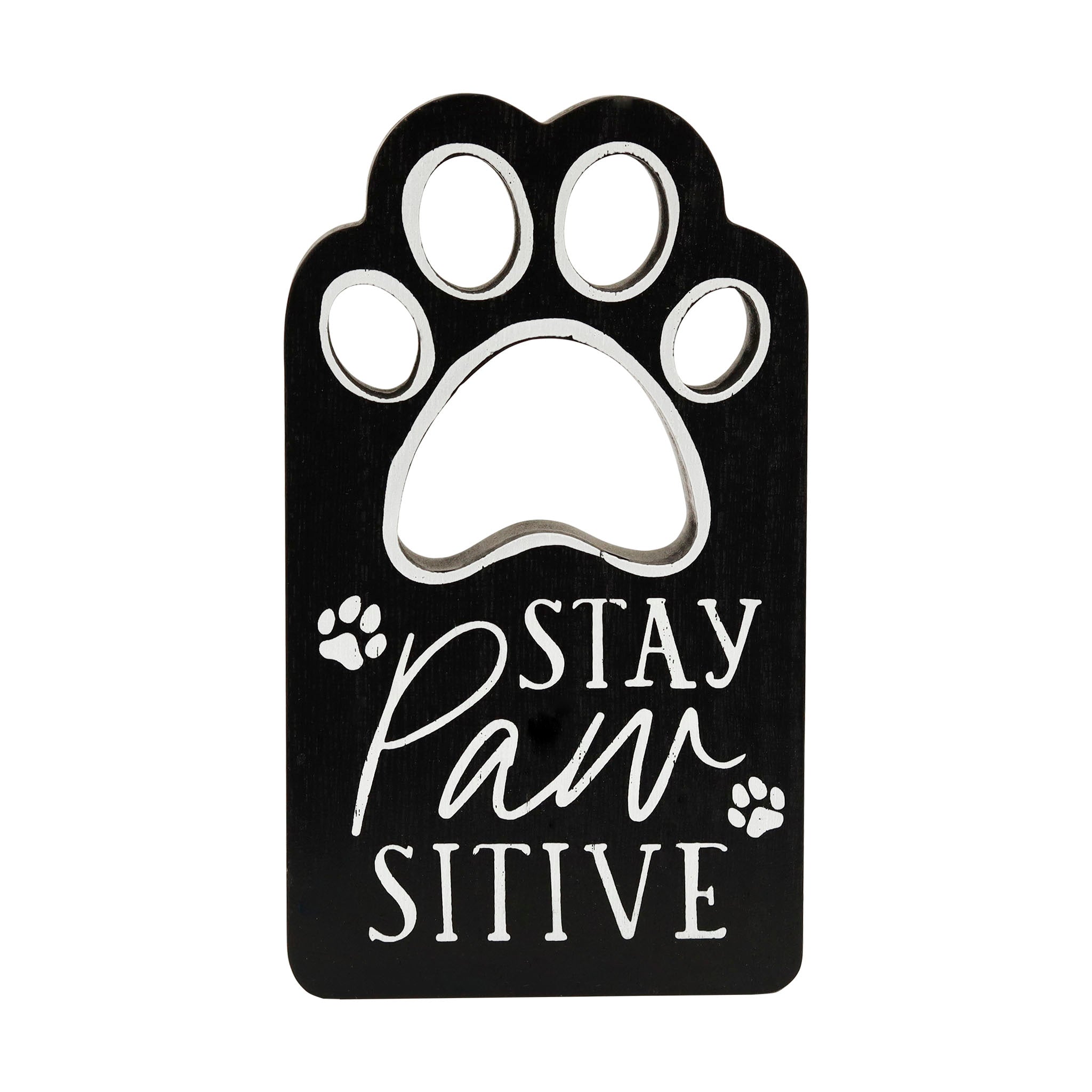  Paris Loft Stay Pawsitive Wood Pet Sign - Black - Bonton