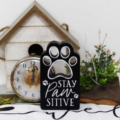 Stay Pawsitive Wood Pet Sign