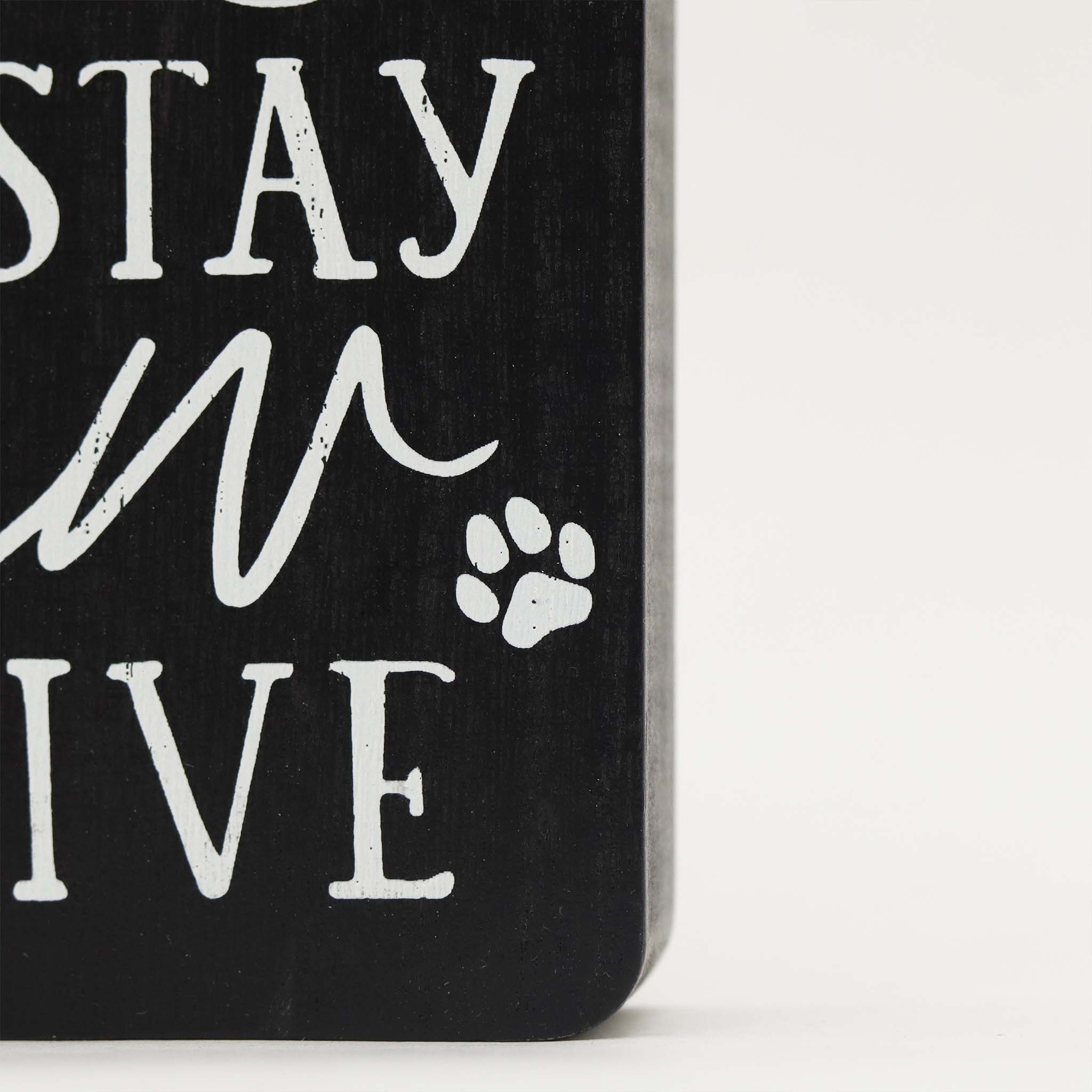  Paris Loft Stay Pawsitive Wood Pet Sign - Black - Bonton