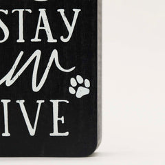 Stay Pawsitive Wood Pet Sign