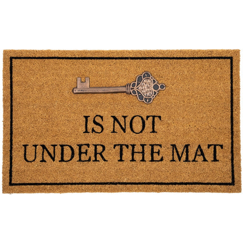 Key Is Not Under the Mat Coir Outdoor Doormat 18" X 30"