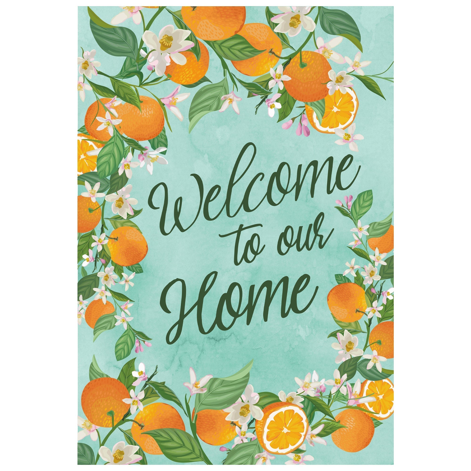  NorthLight Welcome to Our Home Oranges Outdoor Garden Flag 12.5