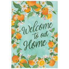 Welcome to Our Home Oranges Outdoor Garden Flag 12.5" x 18"