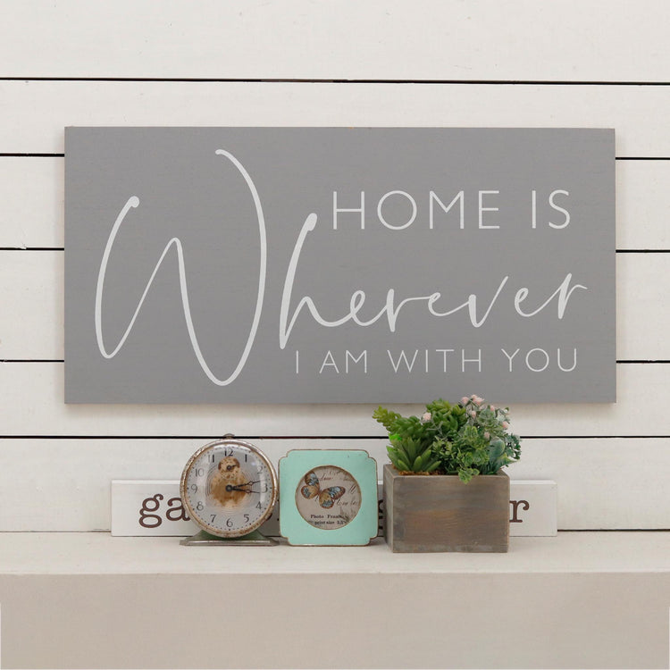 Home Is Where I Am with You Farmhouse Wood Wall Plaque